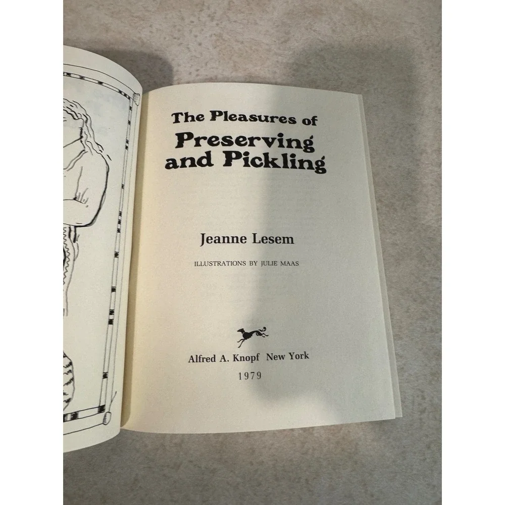 The Pleasures of Preserving and Pickling Jeanne Lesem 1979 Hardcover Cookbook